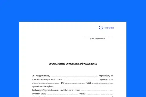 Formularz upoważnienie do odbioru zaświadczenia. Wypełnij dane osoby upoważniającej i odbiorcy.